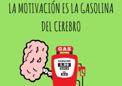 la motivacion es gasolina del cerebro