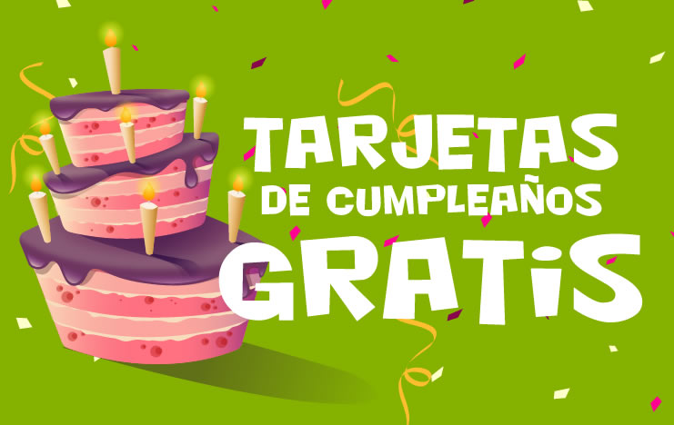 TARJETAS DE CUMPLEAÑOS ® Postales con frases de felicitación