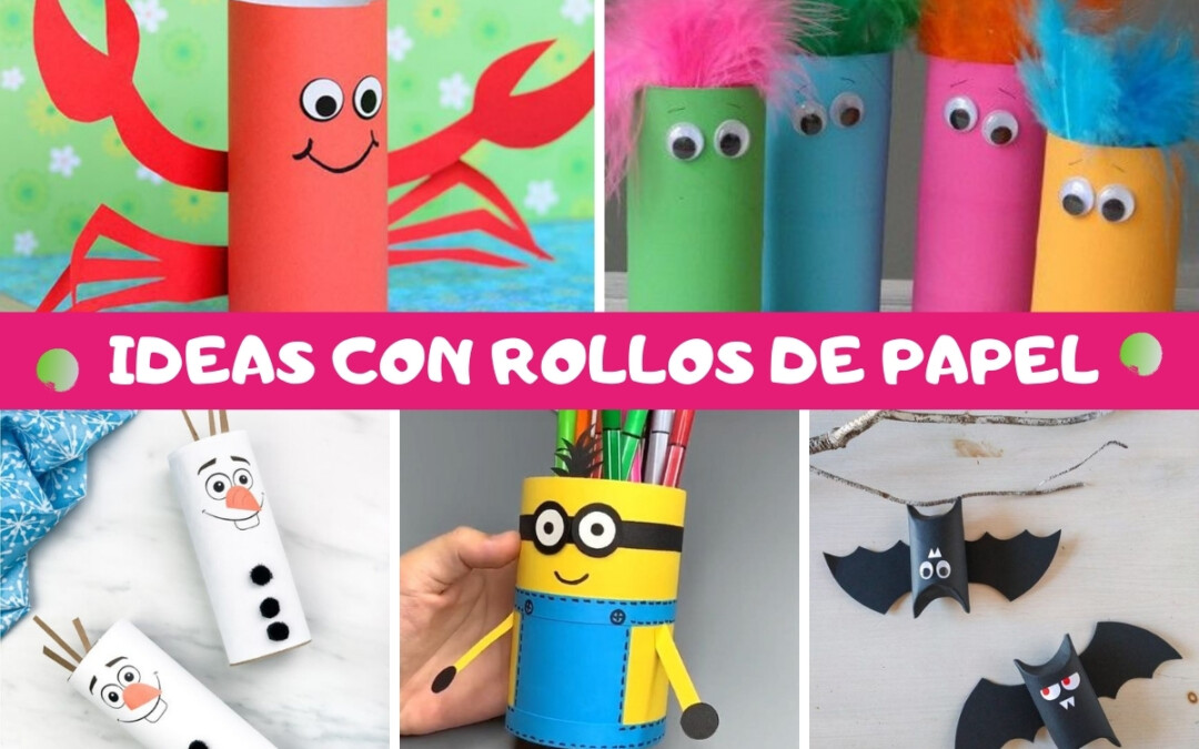 Ideas divertidas para hacer con rollos de papel